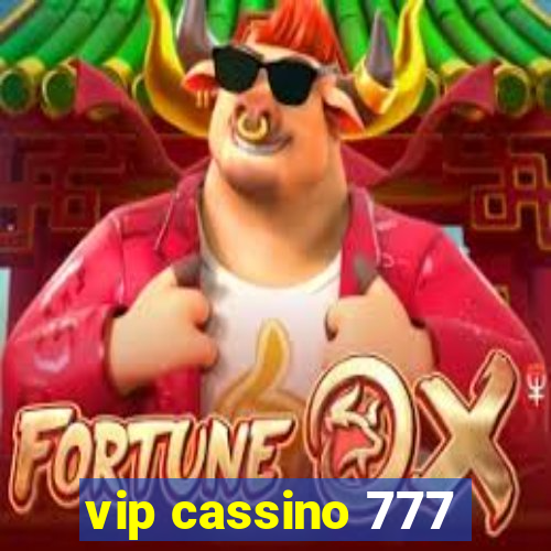 vip cassino 777